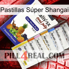 Pastillas Súper Shangai 11